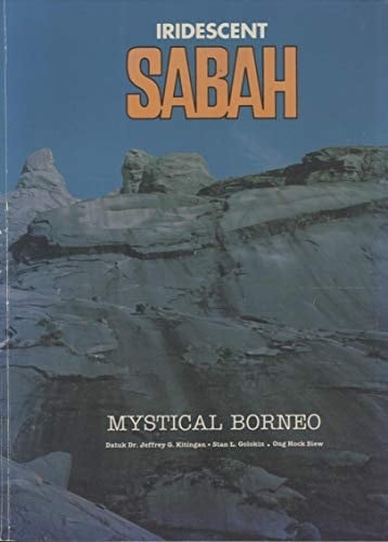 Iridescent Sabah: Mystical Borneo