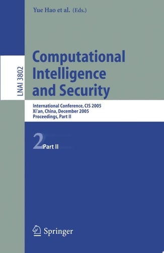 Computational Intelligence and Security International Conference, CIS 2005, Xi'an, China, December 15-19, 2005, Proceedings, Part II