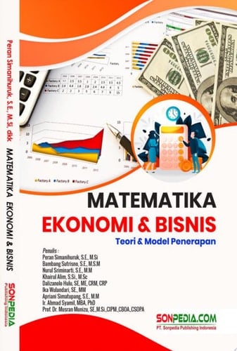 MATEMATIKA EKONOMI & BISNIS : Teori & Model Penerapan