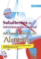 Subalternos de la administración general del ayuntamiento de almería. Test