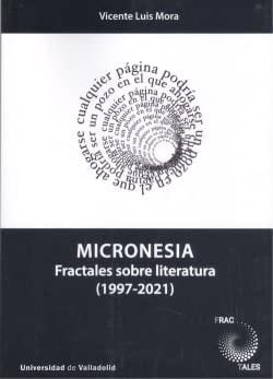 Micronesia fractales sobre literatura (1997-2021)