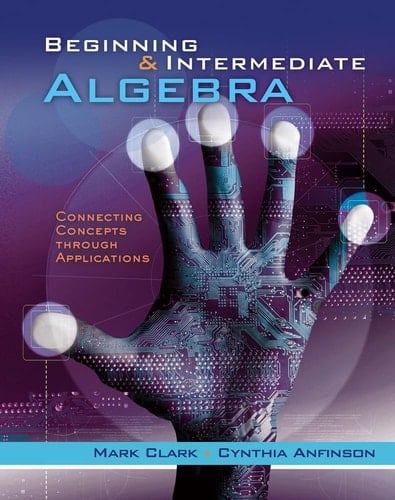 Cengage Advantage Books: Beginning and Intermediate Algebra A Combined Approach, Connecting Concepts Through Applications, Loose-Leaf Version