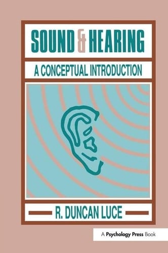 Sound and Hearing A Conceptual Introduction