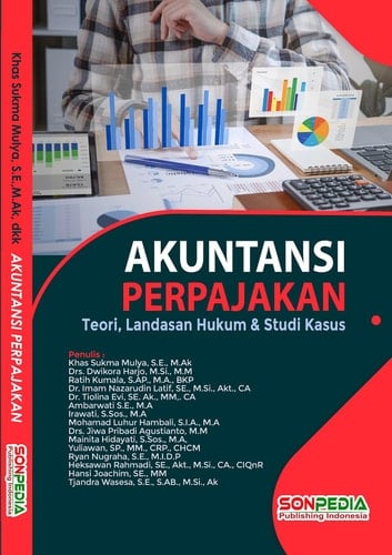 AKUNTANSI PERPAJAKAN : Teori, Landasan Hukum & Studi Kasus