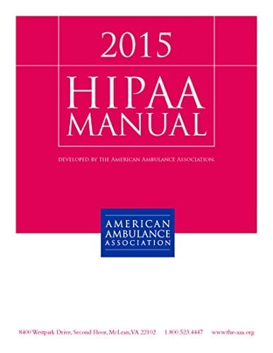 2015 American Ambulance Association HIPAA Manual