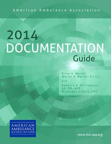 2014 American Ambulance Association Documentation Guide