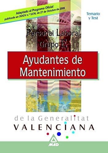 Ayudantes de mantenimiento, personal laboral (Grupo E) de la Generalitat Valenciana temario y test