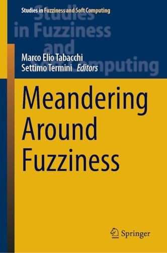 Meandering Around Fuzziness