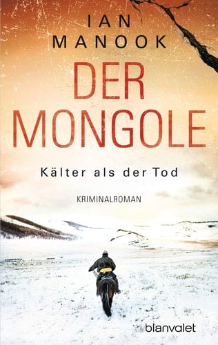 Der Mongole - Kälter als der Tod Kriminalroman
