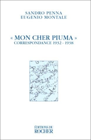 "Mon cher piuma" correspondance 1932-1938
