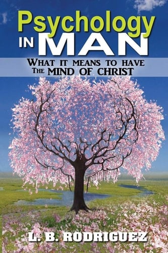 Psychology In Man What It Means to Have the Mind of Christ