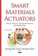 Smart Materials Actuators Recent Advances in Characterization and Applications
