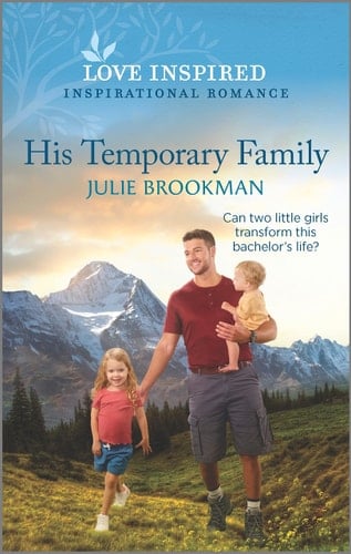 His Temporary Family An Uplifting Inspirational Romance