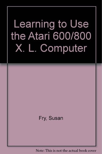 Learning to Use the Atari 600/800 XL Computer
