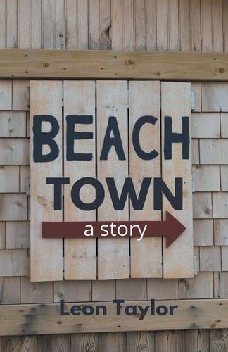 Beach Town A Story