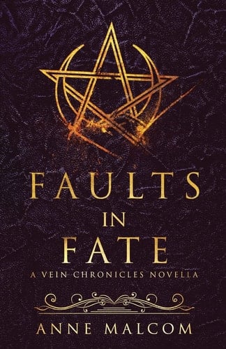 Faults in Fate A Vein Chronicles Novella
