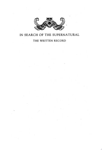 In Search of the Supernatural The Written Record