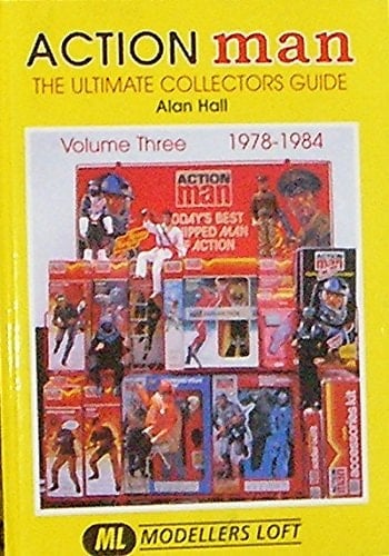 Action Man The Ultimate Collectors Guide. 1978-1984