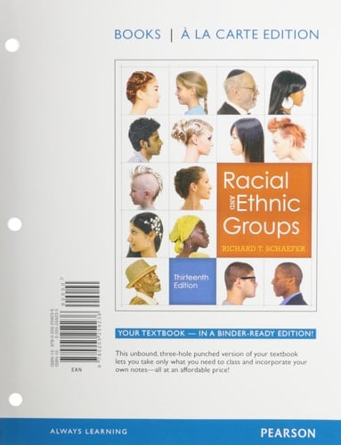 Racial and Ethnic Groups, Books a la Carte Plus NEW MySocLab with eText -- Access Card Package (13th Edition)