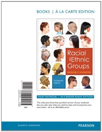 Racial and Ethnic Groups, Books a la Carte Edition (13th Edition)