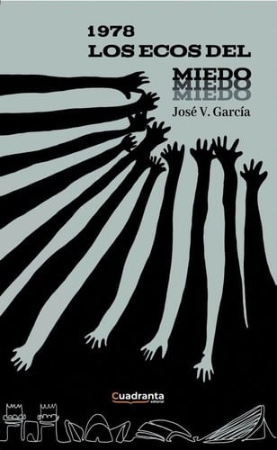 1978. los ecos del miedo