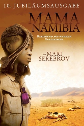 Mama Namibia Basierend Auf Wahren Ereignissen