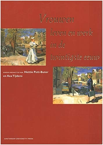 Vrouwen leven en werk in de twintigste eeuw