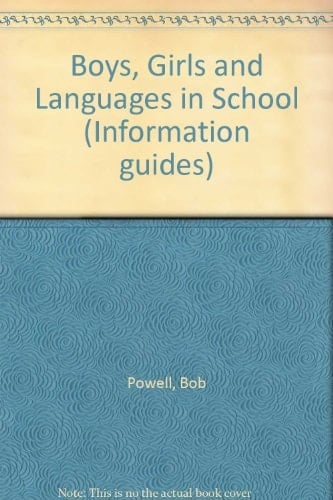 Boys, Girls and Languages in School (Information Guides)