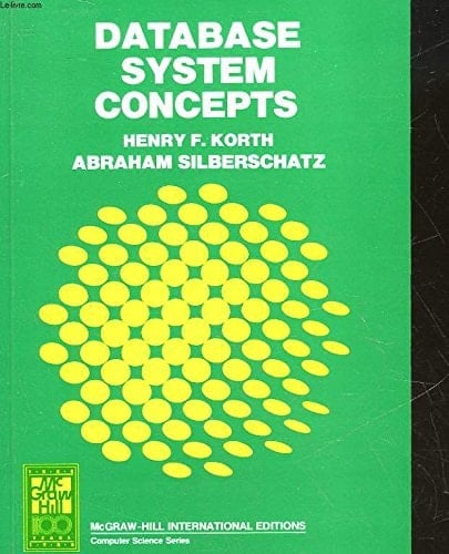 Database System Concepts (McGraw-Hill Advanced Computer Science Series)