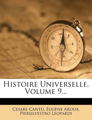 Histoire Universelle, Volume 9... (French Edition)