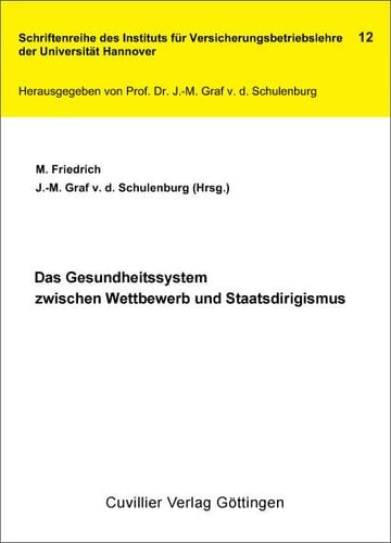 Das Gesundheitssystem zwischen Wettbewerb und Staatsdirigismus