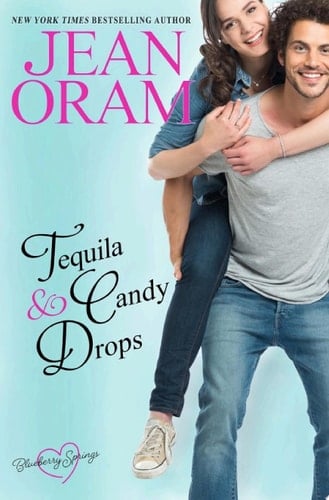 Tequila and Candy Drops: A Best Friends Romance with a Secret Pregnancy Romance Twist