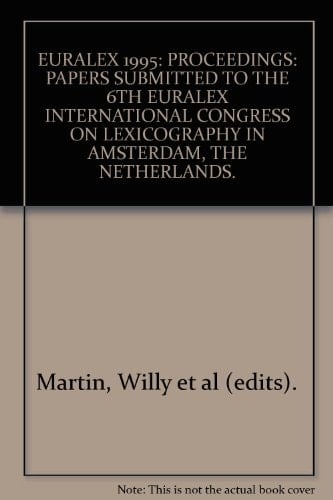 Euralex 1994 Proceedings of International Congress OnLexicographyAmsterdam 1994