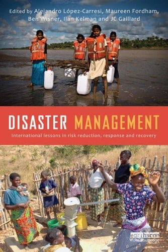 Disaster Management International Lessons in Risk Reduction, Response and Recovery