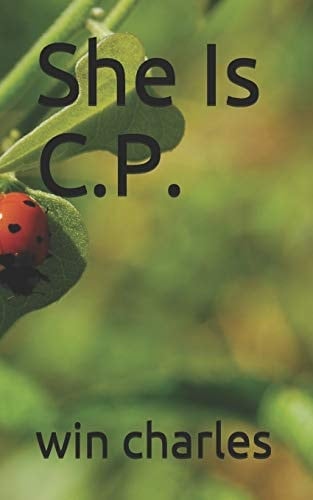 She Is C. . P.