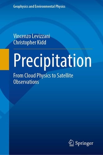 Precipitation From Cloud Physics to Satellite Observations