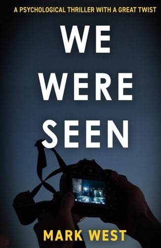 WE WERE SEEN: A psychological thriller with a great twist