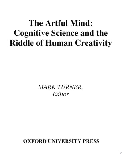 The Artful Mind: Cognitive Science and the Riddle of Human Creativity