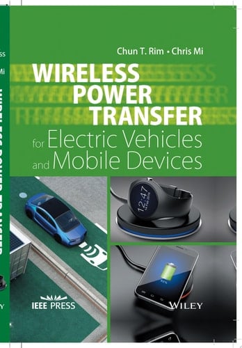 Wireless Power Transfer for Electric Vehicles and Mobile Devices