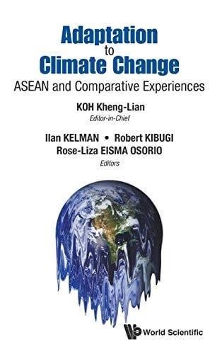 Adaptation to Climate Change ASEAN and Comparative Experiences