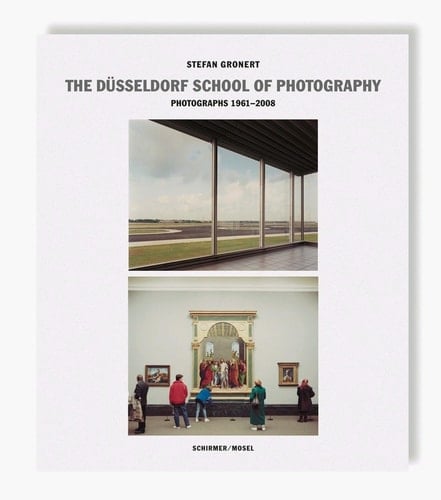 The Düsseldorf School of Photography Photographs 1961-2008