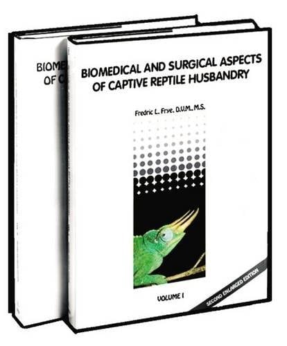 Biomedical and Surgical Aspects of Captive Reptile Husbandry