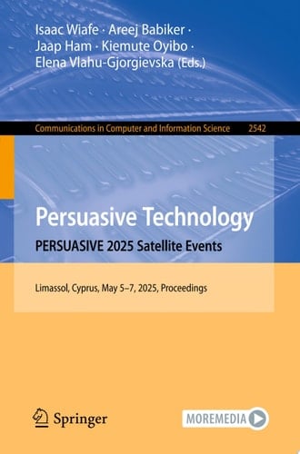 Persuasive Technology. PERSUASIVE 2025 Satellite Events