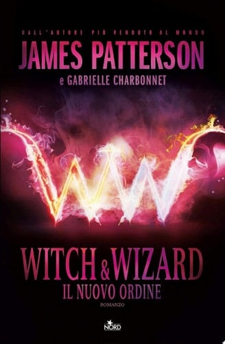Witch & Wizard - Il Nuovo Ordine Witch & Wizard 1