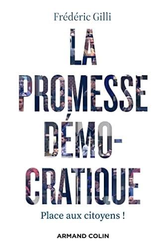 La promesse démocratique place aux citoyens!