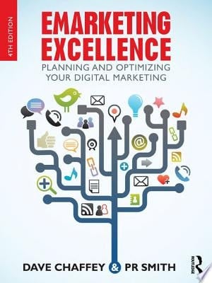 Emarketing Excellence Planning and Optimizing your Digital Marketing