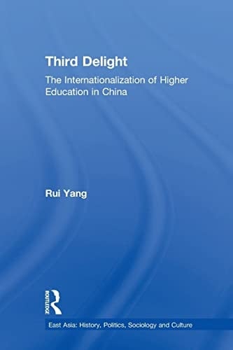 The Third Delight Internationalization of Higher Education in China