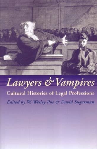 Lawyers and Vampires Cultural Histories of Legal Professions