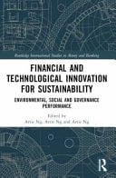 Financial and Technological Innovation for Sustainability Environmental, Social and Governance Performance