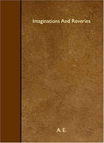 Imaginations And Reveries